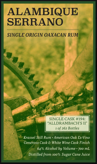Alambique Serrano Single Origin Oaxacan Rum - Single Cask #194: "ALLDRAMBACH'S II"
